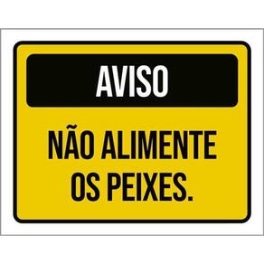 Kit 5 Placas Aviso Não Alimente Peixes Amarela 36X46