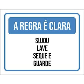 Kit 3 Placas Regra Clara Sujou Lave Seque Guarde Azul 36X46