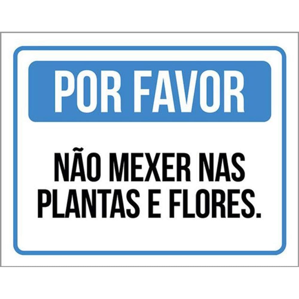 Kit 3 Placas Por Favor Não Mexer Plantas Flores 36X46