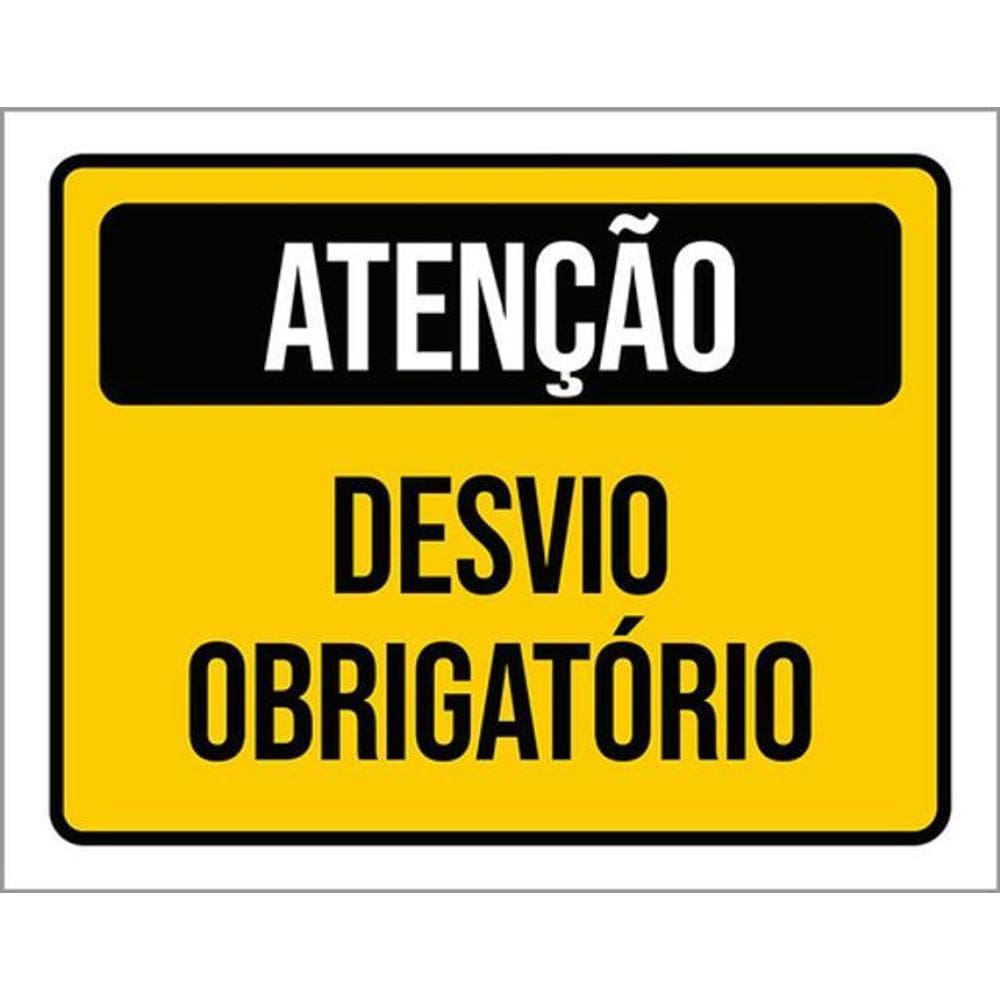 Kit 3 Placas De Atenção Desvio Obrigatório 36X46