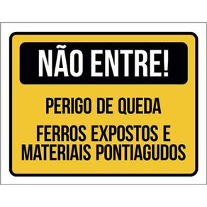 Kit 3 Placas Não Entre Perigo De Queda Ferros Expostos 36X46