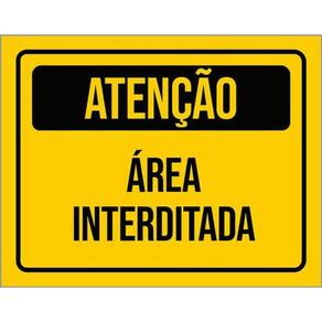 Kit 5 Placas Atenção Área Interditada 36X46