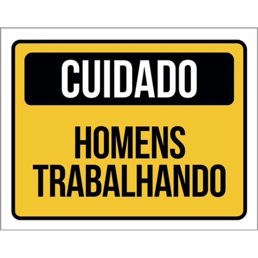 Kit 3 Placas Cuidado Homens Trabalhando 36X46