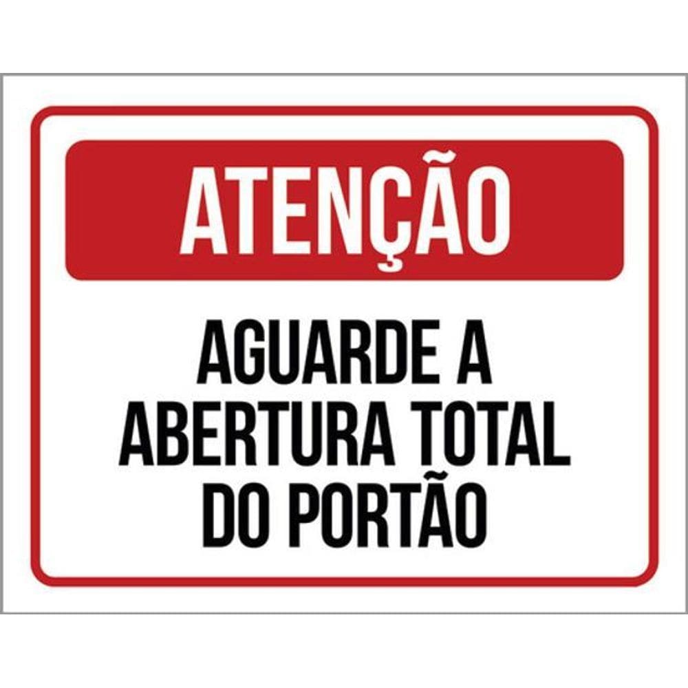Kit 5 Placas De Atenção Aguarde Abertura Portão 36X46