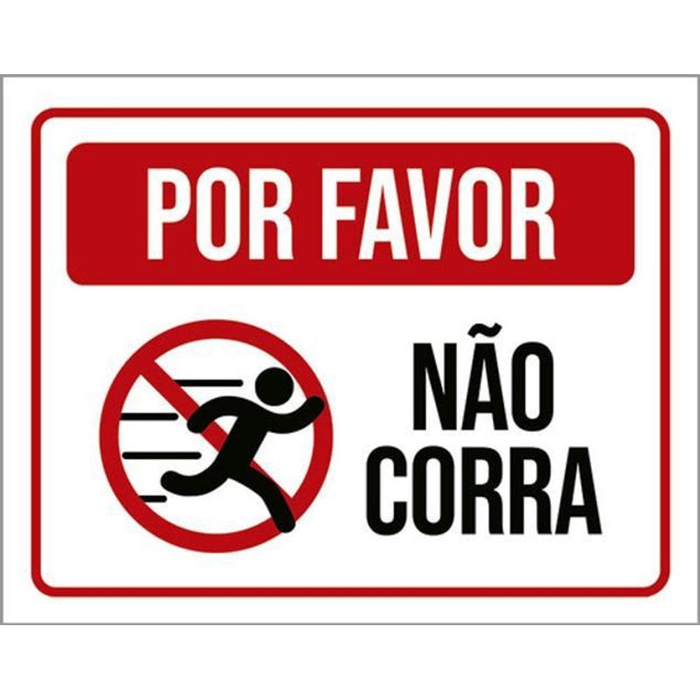 Kit 5 Placas Por Favor Não Corra 36X46