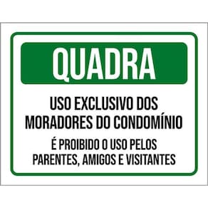 Kit 3 Placa Quadra Exclusivo Moradores Do Condomínio 36X46
