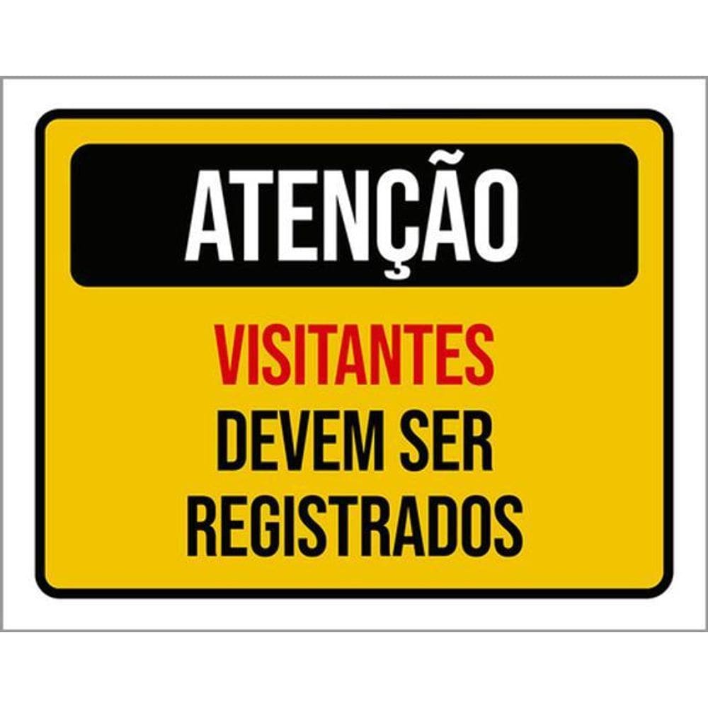 Kit 5 Placas Atenção Visitantes Devem Ser Registrados 36X46