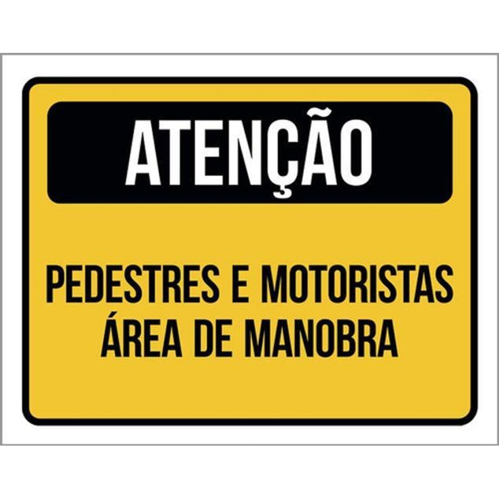 Kit 5 Placas Pedestres Motoristas Área Manobra 36X46