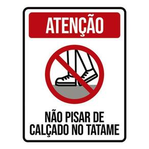 Placa Atenção Não Pisar De Calçado No Tatame 36X46
