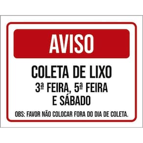 Kit 3 Placa Coleta Lixo Terça Quinta Sábado Fora Dia 36X46