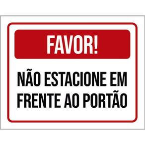 Kit 3 Placas Por Favor Não Estacione Em Frente Portão 36X46