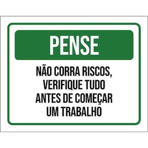 Kit 10 Placa Pense Corra Risco Verifi Antes Trabalho 36X46