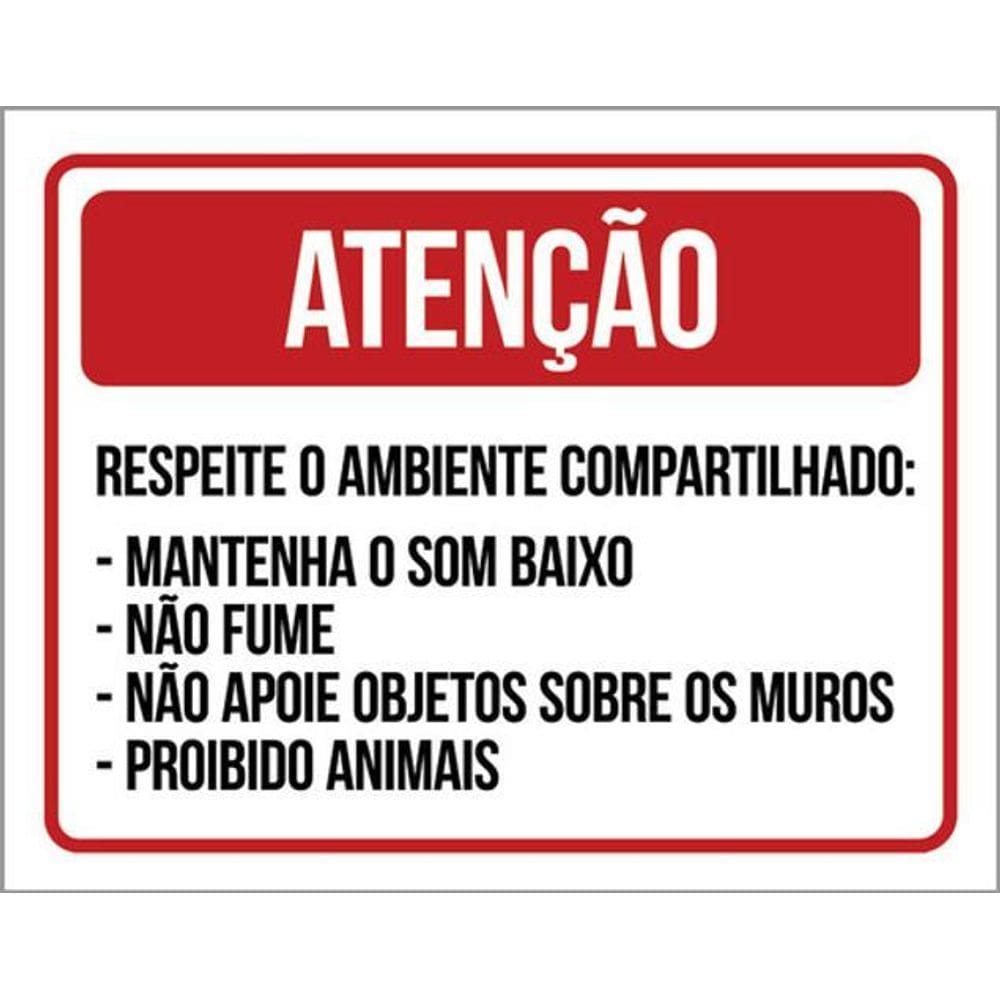 Kit 3 Placas Atenção Ambiente Compartilhado Regras 36X46