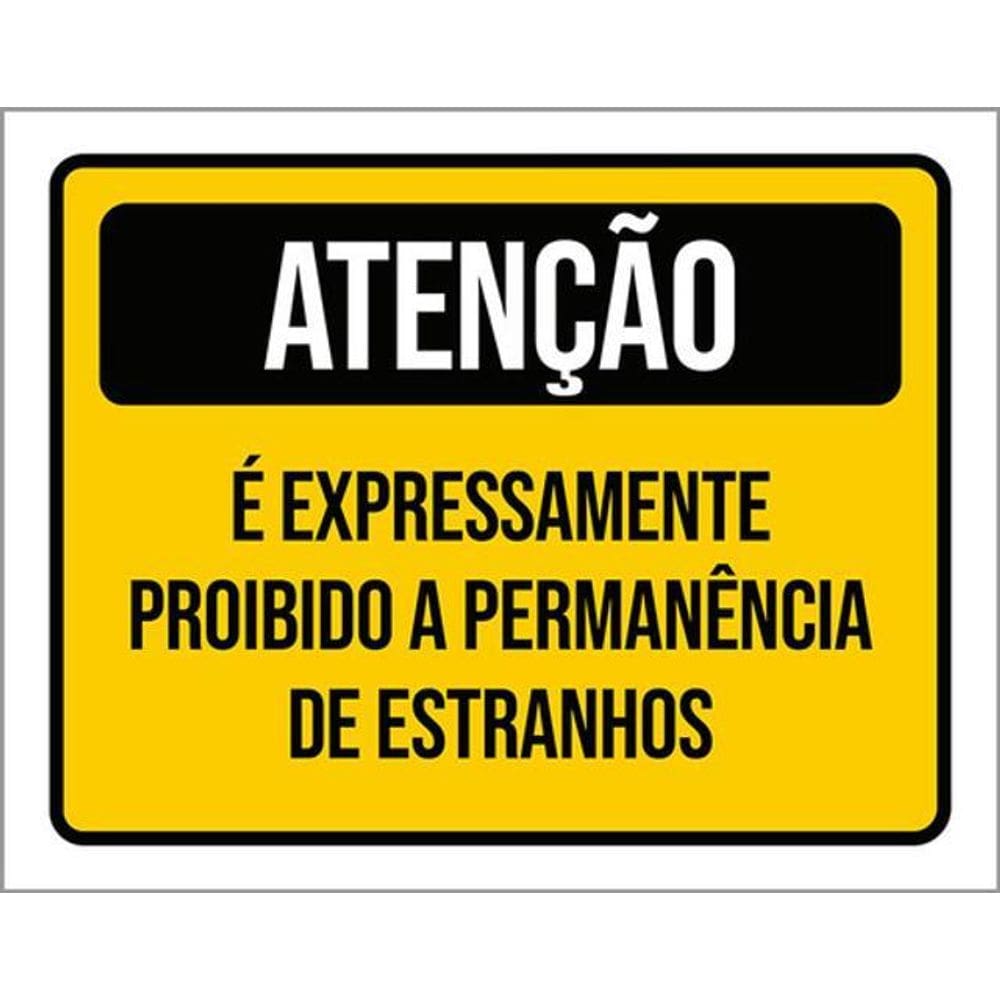 Kit 10 Placa Expressamente Permanência Estranhos 36X46
