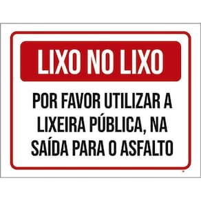 Placa Lixo Favor Utilizar Lixeira Pública Asfalto 36X46