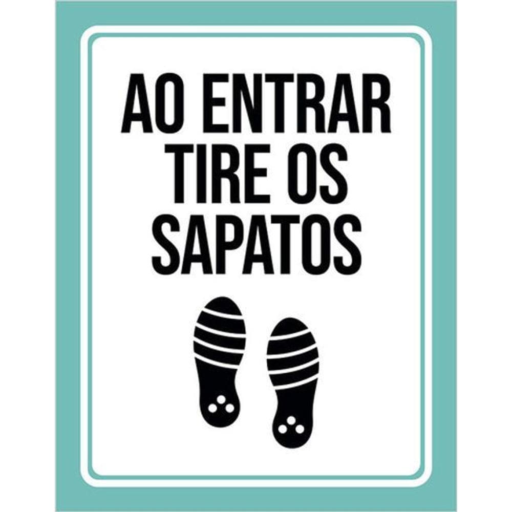 Kit 10 Placas De Ao Entrar Tire Os Sapatos 36X46