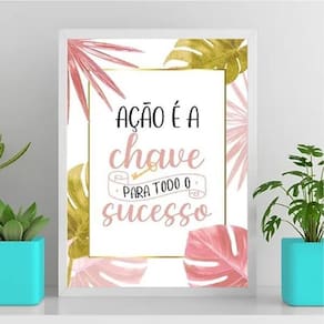 Quadro A Ação É A Chave Para O Sucesso 24X18Cm