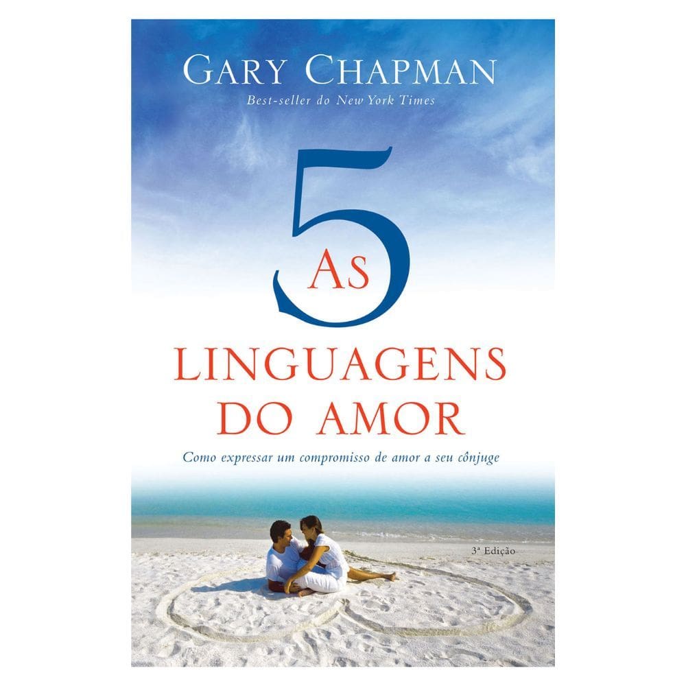 Livro As 5 Linguagens do Amor Terceira Edição de Gary Chapman