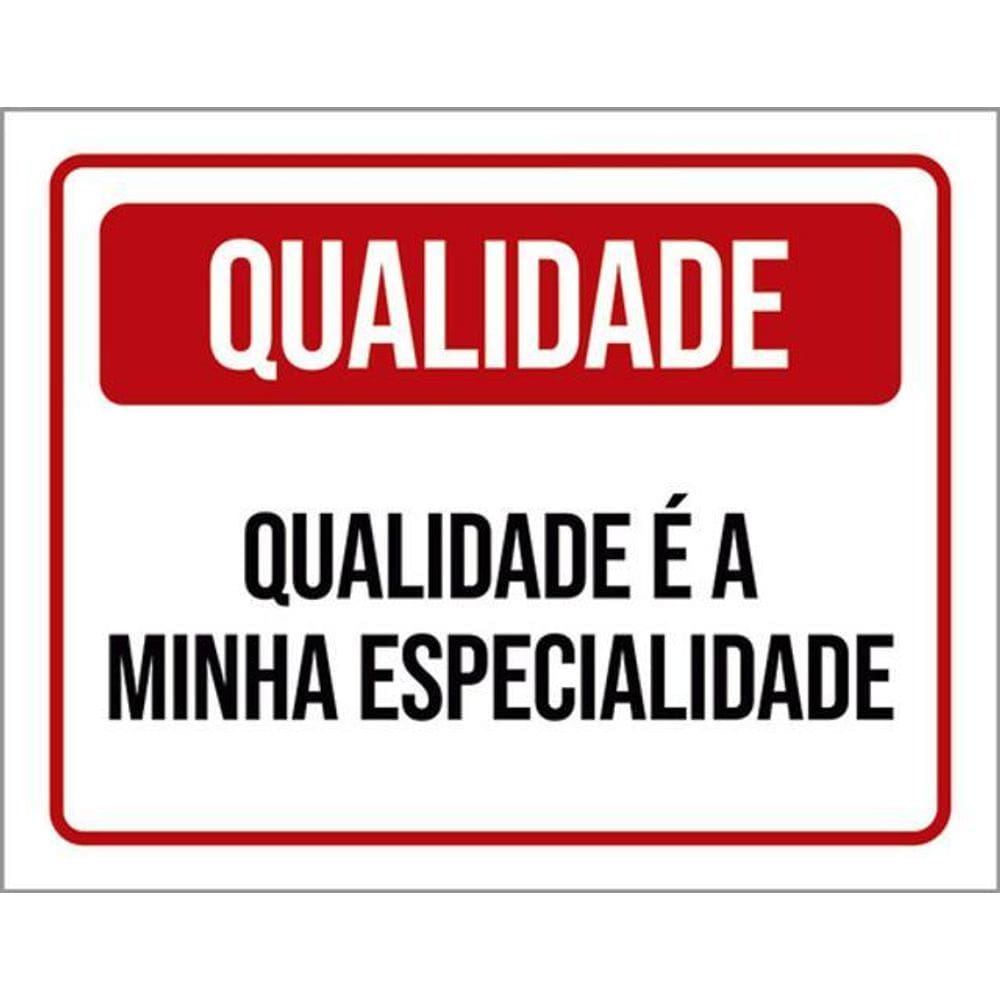 Kit 10 Placas Qualidade Minha Especialidade 36X46