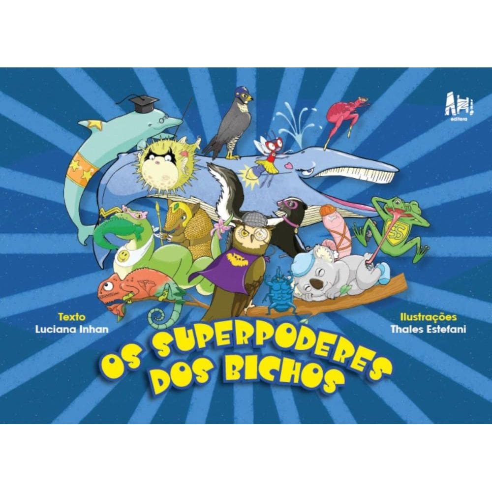 Os superpoderes dos bichos