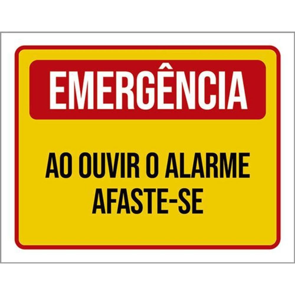 Kit 3 Placas Emergência Ao Ouvir Alarme Afaste-Se 36X46