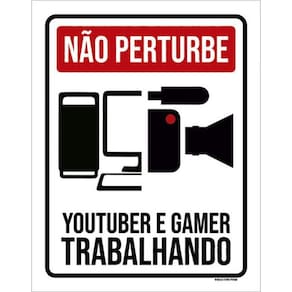 Placa Não Perturbe Youtuber Gamer Trabalhando 36X46