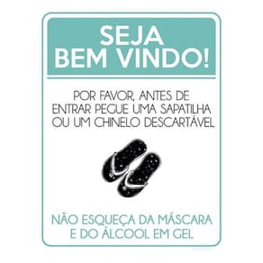 Kit 10 Placas Seja Bem Vindo Pegue Sapatilha Chinelo 36X46