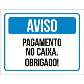 Kit 10 Placas Aviso Pagamento Caixa Obrigado 36X46