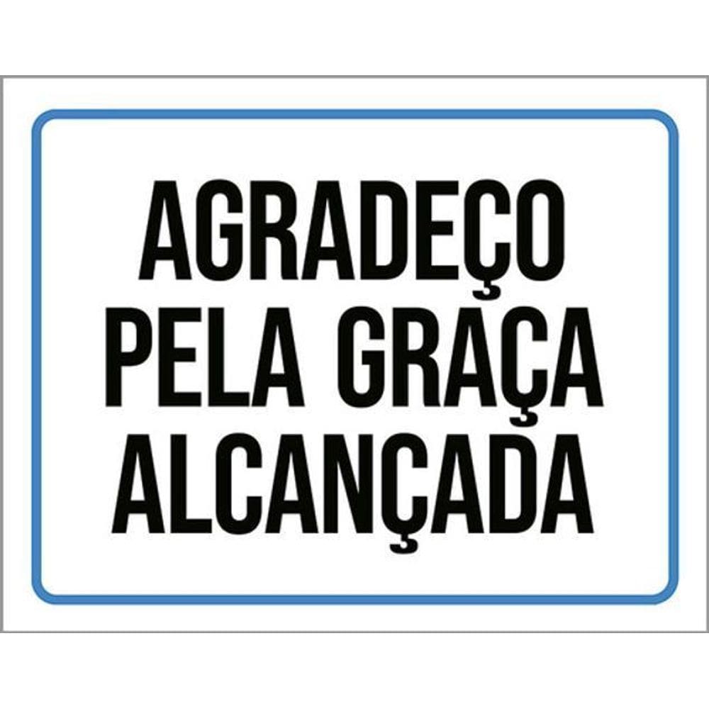 Kit 3 Placas Agradeço Graça Alcançada 36X46