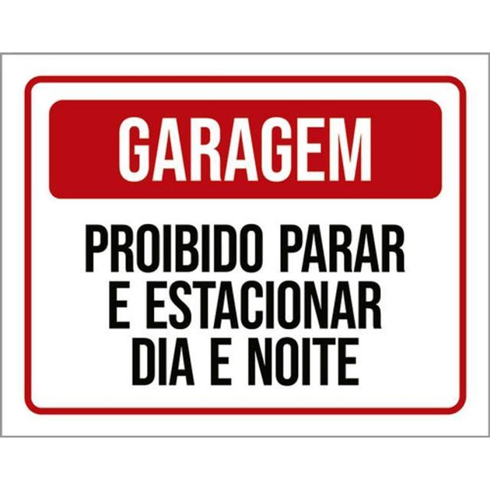 Kit 10 Placas Garagem Proibido Parar Estacionar 36X46
