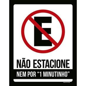 Kit 5 Placas Não Estacione Nem Por 1 Minutinho 36X46