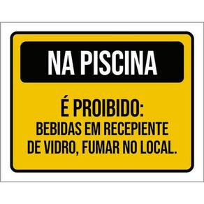 Kit 3 Placas Piscina Proibido Bebidas Recepiente Vidro 36X46