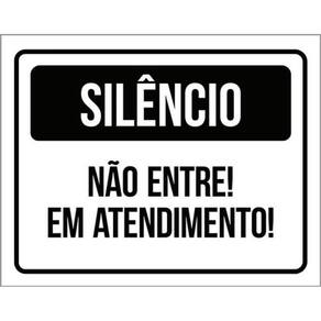 Kit 10 Placas De Silêncio Não Entre Em Atendimento 36X46