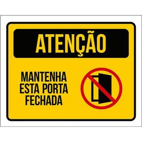 Kit 10 Placas Mantenha Esta Porta Fechada 36X46