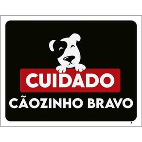 Kit 3 Placas Cuidado Cãozinho Bravo Sorriso 36X46