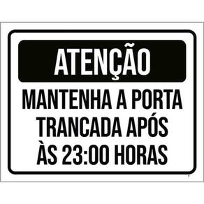 Kit 10 Placas Atenção Mantenha Porta Trancada Após 23H 36X46