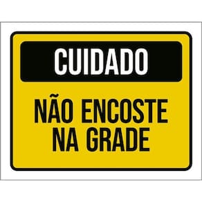 Kit 3 Placas Cuidado Não Encoste Na Grade 36X46
