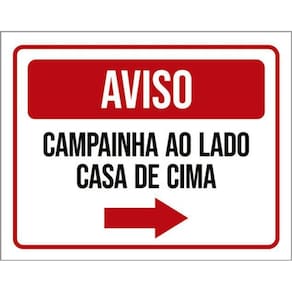 Kit 5 Placas Aviso Campainha Lado Casa Cima 36X46
