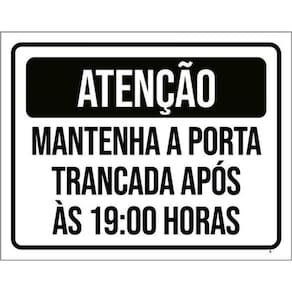 Kit 10 Placas Atenção Mantenha Porta Trancada Após 19H 36X46