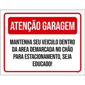 Kit 5 Placa Garagem Mantenha Veiculo Demarcada36X46