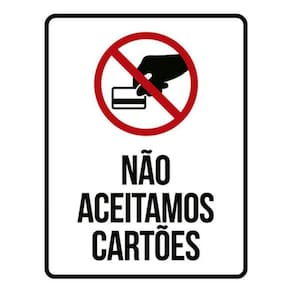 Kit 10 Placas Não Aceitamos Cartões Ícone 36X46