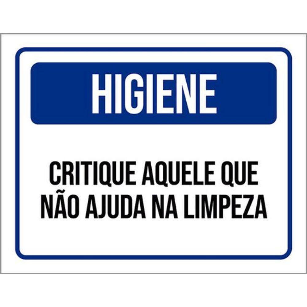 Kit 5 Placas Higiene Critique Aquele Não Ajuda Limpeza 36X46