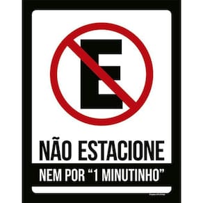 Kit 5 Placas Não Estacione Nem Por 1 Minutinho 36X46