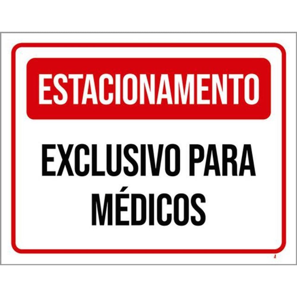 Kit 10 Placas Estacionamento Exclusivo Médicos 36X46