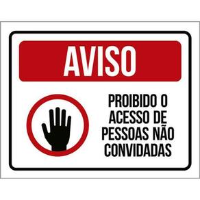 Kit 3 Placa Proibido Acesso Pessoas Não Convidadas 36X46