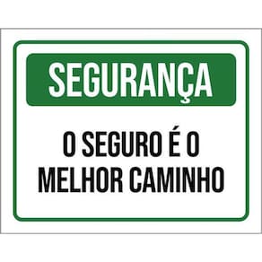 Kit 3 Placas Segurança Seguro Melhor Caminho 36X46