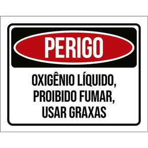 Kit 3 Placas Perigo Oxigêncio Proibido Fumar Graxas 36X46