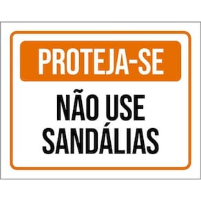Kit 3 Placas De Proteja-Se Não Use Sandálias 36X46