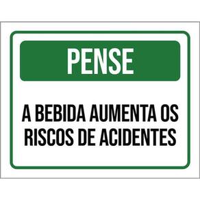 Kit 5 Placas Pense Bebida Aumenta Riscos Acidentes 36X46