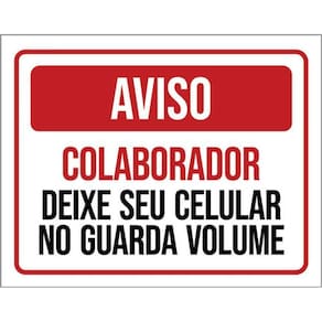 Kit 3 Placa Colaborador Deixe Celular Guarda Volume 36X46